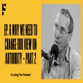 You Have More Authority Than You Realise -Episode #6 | Free To Be